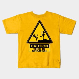 Caution: This is Sparta Kids T-Shirt